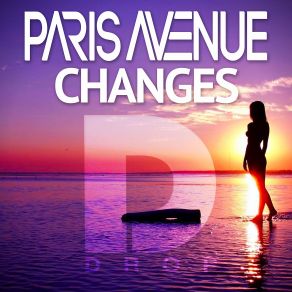 Download track Changes (Radio Edit) Paris Avenue