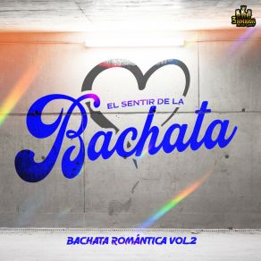 Download track Lo Que Un Dia Fue No Sera Bachata Romantica