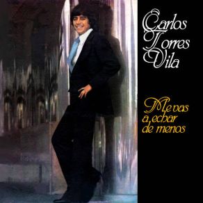 Download track Mi Amigo El Corazón Carlos Torres Vila