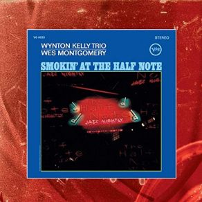 Download track Oh, You Crazy Moon Wes Montgomery, The Wynton Kelly Trio