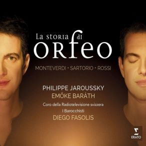 Download track 17 - Orfeo Tu Dormi Philippe Jaroussky, I Barocchisti