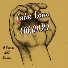 Download track Fake Love (Remix) Domec