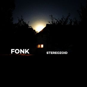 Download track Stereozoid (4 3) Fonk