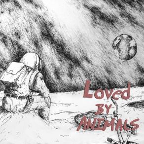 Download track I Was Loved By Animals