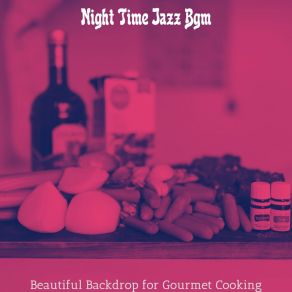 Download track Mellow Moods For Dinner Parties Night Time Jazz Bgm