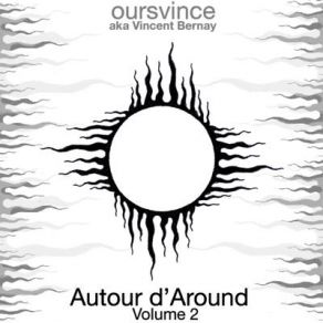 Download track Around (Midnight Drive Mix) OursvinceBurningPaperSun