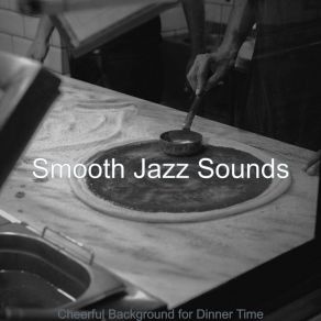 Download track Modish Ambiance For Dinner Parties Smooth Jazz Sounds