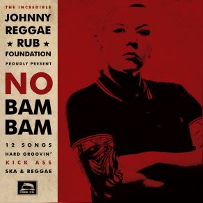 Download track No Bam Bam Johnny Reggae Rub Foundation