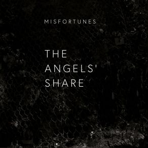 Download track ΤΟ ΜΕΡΙΔΙΟ ΤΩΝ ΑΓΓΕΛΩΝ (THE ANGELS' SHARE) The Misfortunes