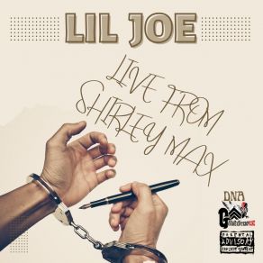 Download track Live From Shirley Max Lil Joe