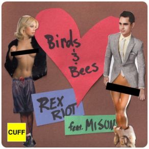 Download track Birds And Bees Rex Riot, Misun