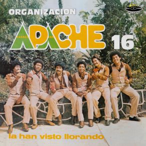 Download track La Han Visto Llorando Organizacion Apache 16