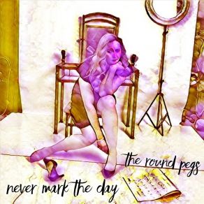 Download track Never Mark The Day (La Mariée Mise À Nu Par Ses Célibataires) The Round Pegs