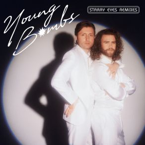 Download track Starry Eyes (Daniel Blume Remix) Young Bombs