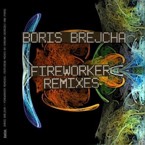 Download track Fireworker (Phase's Glitch Groove Remix) Boris Brejcha