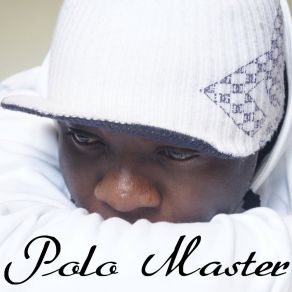 Download track Fais Ta Vie Master Polo