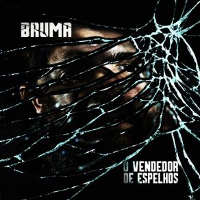 Download track Por Trás Do Espelho Bruma