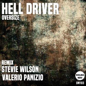 Download track Oversize (Original Mix) Hell Driver