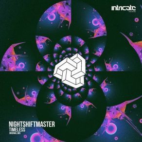 Download track Timeless (Original Mix) NightShiftMaster