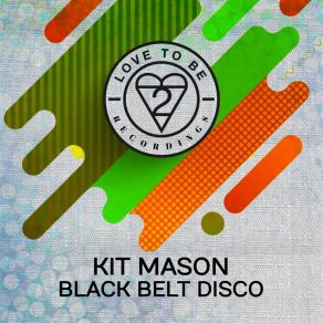 Download track Black Belt Disco (Main Mix) Kit Mason