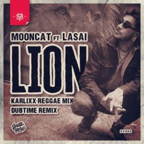 Download track Lion (Karlixx Reggae Mix) Lasai, Mooncat