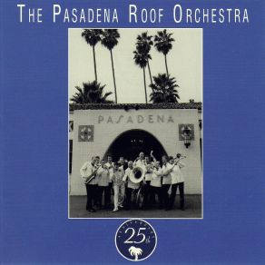 Download track Home In Pasadena Pasadena Roof Orchestra