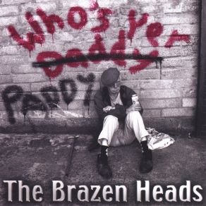 Download track Who's Yer Paddy The Brazen Heads