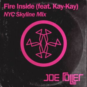 Download track Fire Inside (Instrumental Club Mix) Joe RollerKay Kay