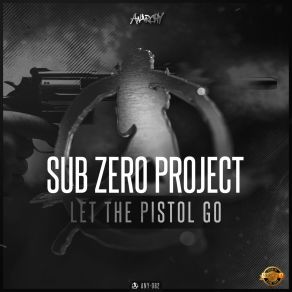 Download track Let The Pistol Go (Extended Mix) Sub Zero Project