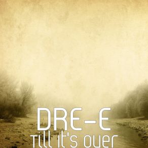 Download track Final Chapter DRE-E