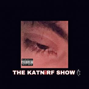 Download track The Katnerf Show Despierta Katnerf