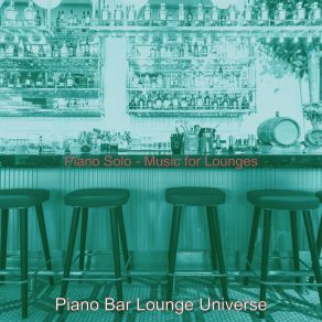 Download track Number One Moods For Hotel Bars Bar Lounge Universe