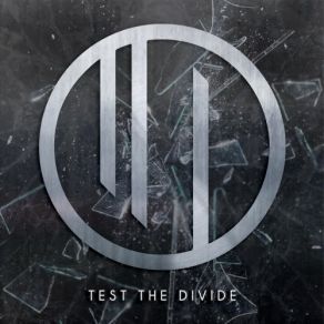 Download track Triggered Test The Divide