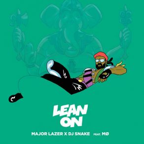 Download track Lean On (Benny Page Remix) Major Lazer, Mo, DJ Snake