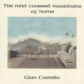 Download track The Mist Covered Mountains Of Home Gian CastelloPádraig McGovern