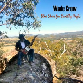 Download track Back To The Shack Wade Crow