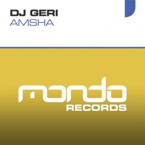 Download track Amsha (Original Mix) DJ Geri