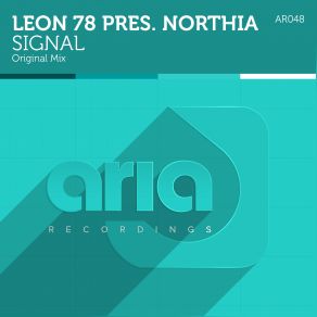 Download track Signal (Original Mix) Leon 78, Nørthia