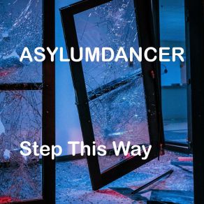 Download track Digidy Asylumdancer