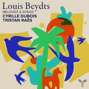 Download track 24. Quatre Odelettes - Reprends La Route Du Bois Sombre... Louis Beydts