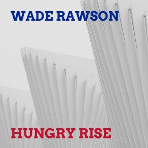 Download track Heavy Current Wade Rawson