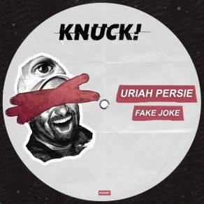 Download track Fake Joke Uriah Persie