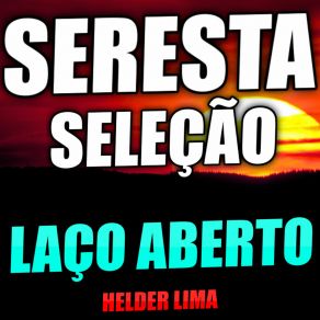 Download track Laço Aberto Helder Lima