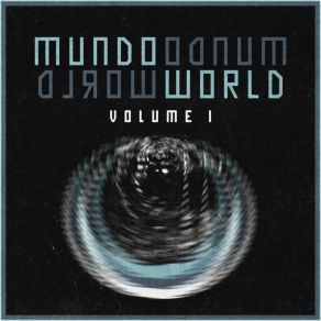 Download track All Of Tomorrow's Hindsight Mundoworld