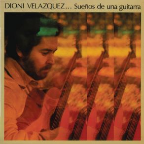 Download track Sueños De Una Guitarra Dioni Velazquez