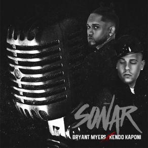 Download track Soñar (Kendo Kaponi) Bryant MyersKendo Kaponi