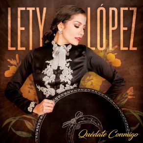 Download track Te Dejaré Lety Lopez