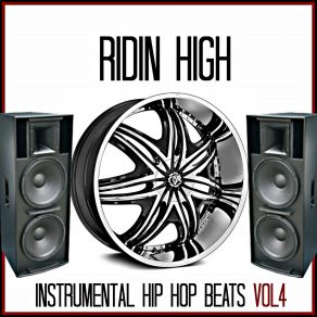 Download track By Any Means (Instrumental) Ridin High