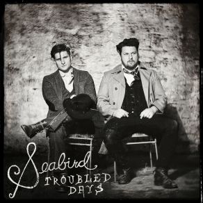 Download track Something Better Change Seabird