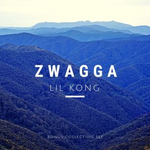 Download track ZWAGGA UP RISH Lil Kong